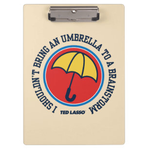Porte-bloc Ted Lasso   Ne devrait pas apporter le parapluie p