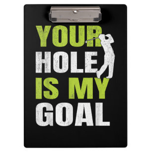 Porte-bloc Votre Trou Est Mon Objectif - Golf Player Humour d