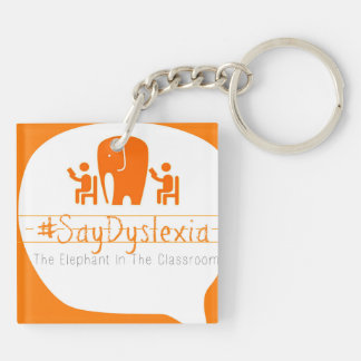 Porte - clé de #SayDyslexia