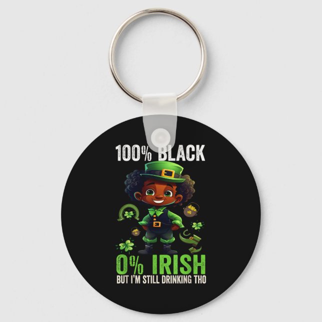 Porte-clés 0% Irish 100% Black -funny St. Patricks Day Black  (Recto)