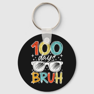 Porte-clés 100 Jours Bruh Funny 100E Jour D'École Pour Enfant