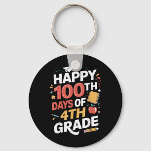 Porte-clés 100e Jour D'Élèves De 4e Année Enseignant 100 Jour