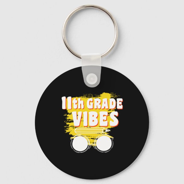 Porte-clés 11e Grade Vibes Shirt back To School First Day (Recto)