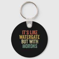 2020 It&#' ; s Comme Watergate Mais Avec Morons An
