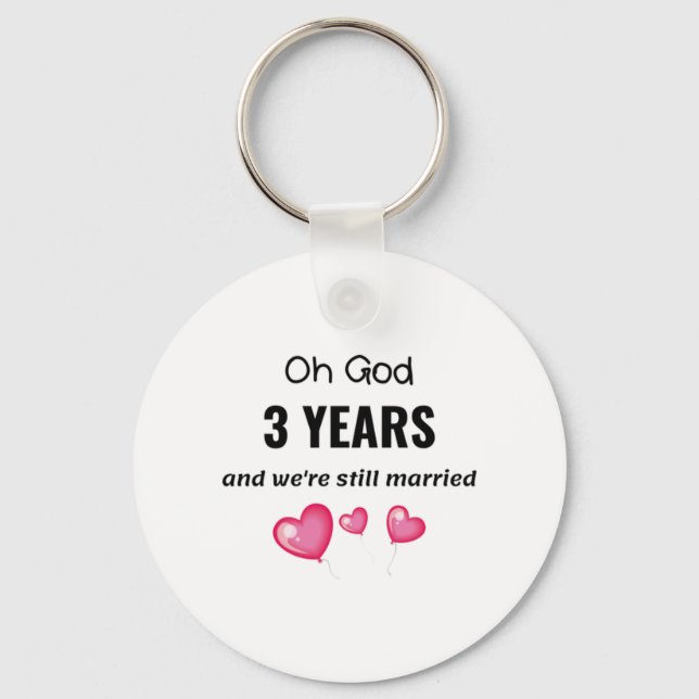 Porte-clés 3e anniversaire Mariage Drôle cadeau pour lui ou e (Recto)