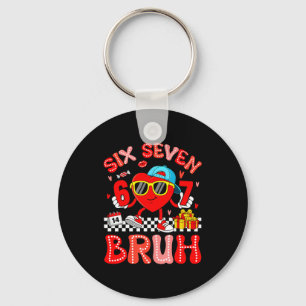 Porte-clés 67 Bruh cœur drôle valentin Six Sept Mème 6 7 B