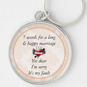 Porte-clés 7 Words To A Long Marriage & Happy Marriage