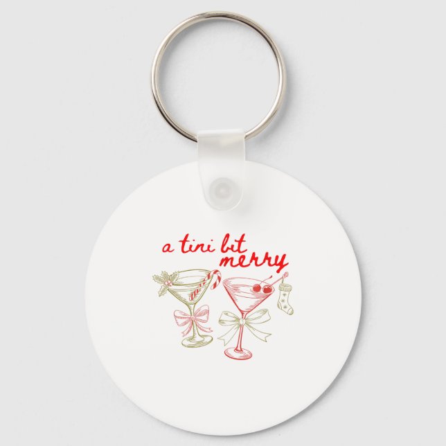 Porte-clés A Tiny Bit Merry Christmas Merrier Martini Tail Xm (Recto)
