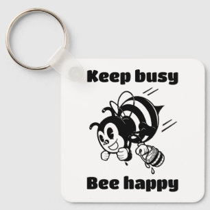 Porte-clés Abeille Occupée Restez Occupé Sois Heureux Dessin 