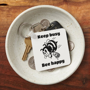 Porte-clés Abeille Occupée Restez Occupé Soyez Heureux Dessin