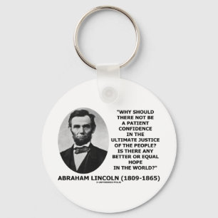 Porte-clés Abraham Lincoln Patient Confiance Justice Citation