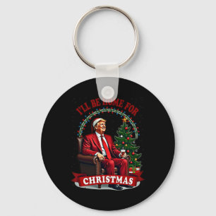 Porte-clés Accueil de papa Je serai à la maison pour Noël Tru