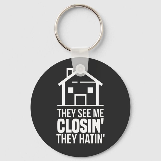 Porte-clés Agent They See Me Closing Realtor Estate (Recto)