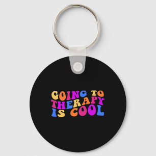 Porte-clés Aller À La Thérapie Est Cool