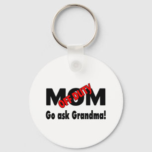 Porte-clés Allez demander à grand-mère (Maman hors service)