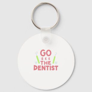 Porte-clés "Allez voir le dentiste : Sourires brillants à l'a