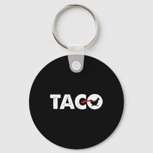Porte-clés Allons Taco Drôle Trump Toujours Abandonne 65 