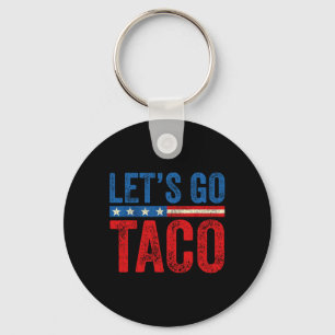 Porte-clés Allons Taco Drôle Trump Toujours Déclare forfait 3