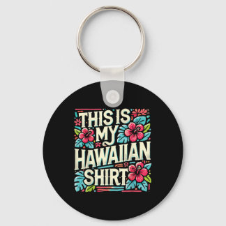 Porte-clés Aloha Vacances D'Été C'Est Mon Hawaï Tropical