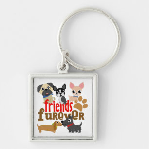 Porte-clés Amis Chiens Furever Chiens Chiens Chiens Chiens Ch