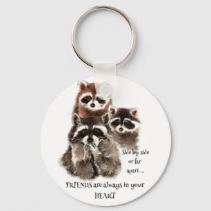 Porte-clés Amis dans votre coeur Citation Raccoon Humour anim