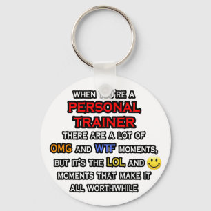 Porte-clés Amusant formateur personnel ... OMG WTF LOL
