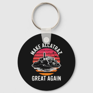 Porte-clés Amusant Rendre Alcatraz grand à nouveau Sf Rock Al