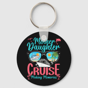 Porte-clés Amusante Maman Fille Vacances Croisière Mère Fille