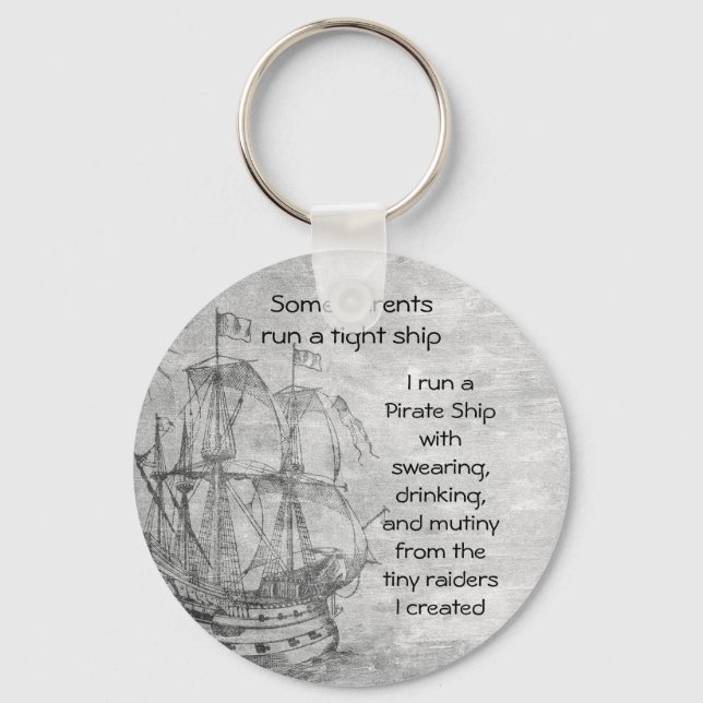 Porte-clés Amusants Parenting Pirate Citation Pirate Navire (Recto)