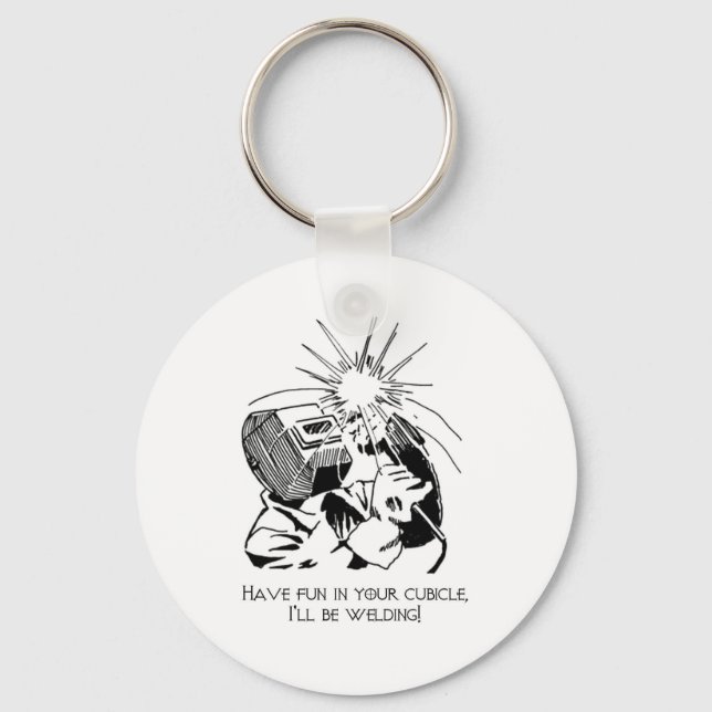 Porte-clés Amusez-vous dans votre cabine, je soudrai ! (Recto)