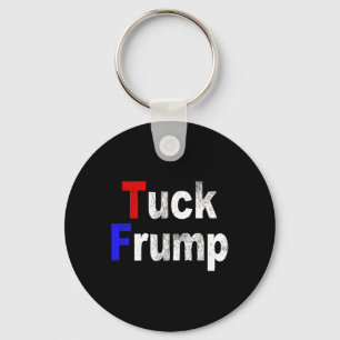Porte-clés Anti Trump Tuck Frump Politique Drôle