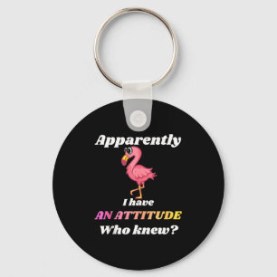 Porte-clés Apparemment avoir une attitude qui savait flamant 