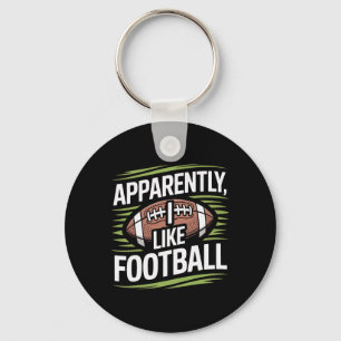 Porte-clés Apparemment, j'aime le joueur obsédé de football F