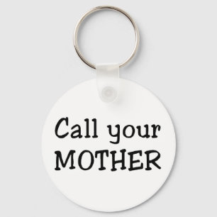 Porte-clés Appelle ta mère