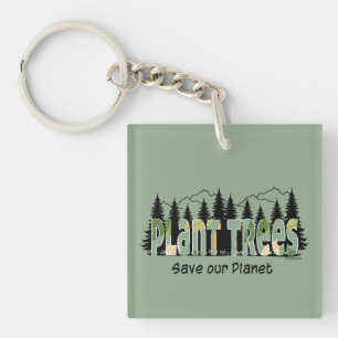 Porte-clés Arbres plantes - Sauvez notre planète, Cool tendan