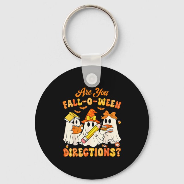 Porte-clés Are You Fall-o-ween Directions Funny Ghost Teacher (Recto)