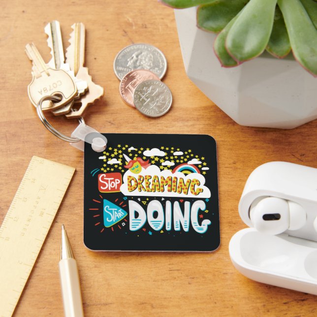 Porte-clés Arrêtez de rêver, commencez à faire du métal noir (Bureau)