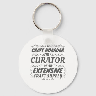 Porte-clés Artisanat non pas Hoarder d'embarcation, Curateur