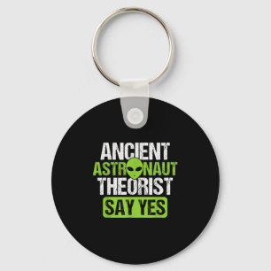 Porte-clés Astronaute Theorists Say Yes Aliens Conspir