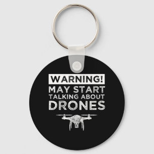 Porte-clés Attention! Peut-être commencer à parler de drone