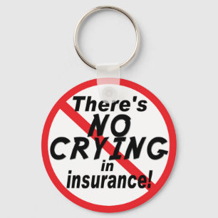 Porte-clés Aucun pleurer dans Insurance.png