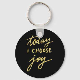 Porte-clés Aujourd'hui, je choisis Joy