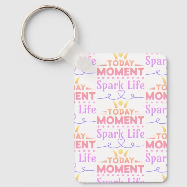 Porte-clés Aujourd'hui Moment, Sac fourre-tout Spark Life (Recto)