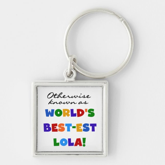 Porte-clés Autrement connu comme les meilleurs cadeaux Lola (Devant)