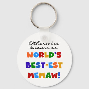 Porte-clés Autrement connu comme Meilleur-est Memaw du monde