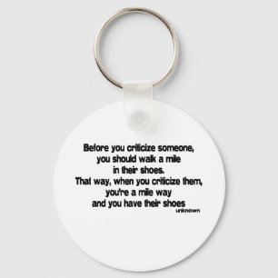 Porte-clés Avant que vous critiquiez la citation