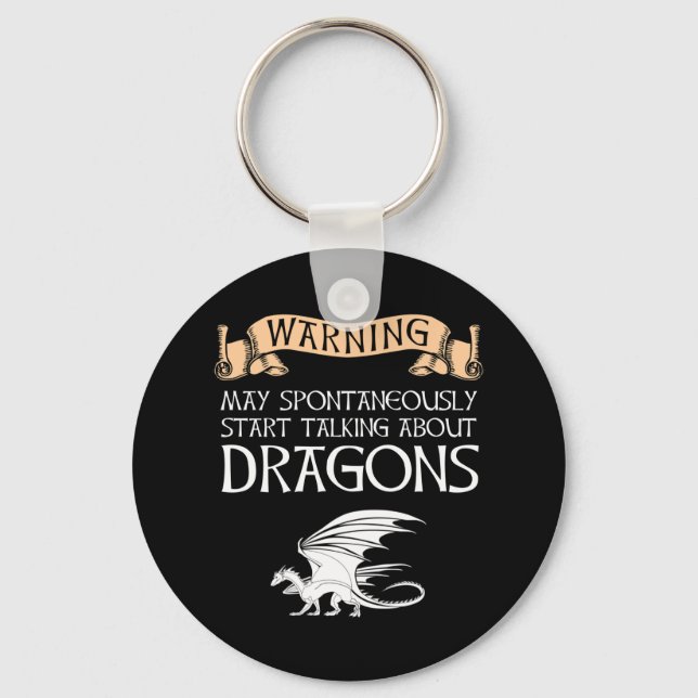 Porte-clés Avertissement Peut Commencer À Parler De Dragons (Recto)
