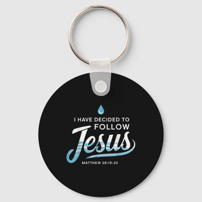 Porte-clés Baptisé J'Ai Décidé De Suivre Jésus Baptême (Recto)