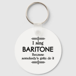Porte-clés Baritone - La musique amusante de quelqu'un