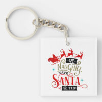 Be Naughty Save Santa The Trip Funny Christmas
